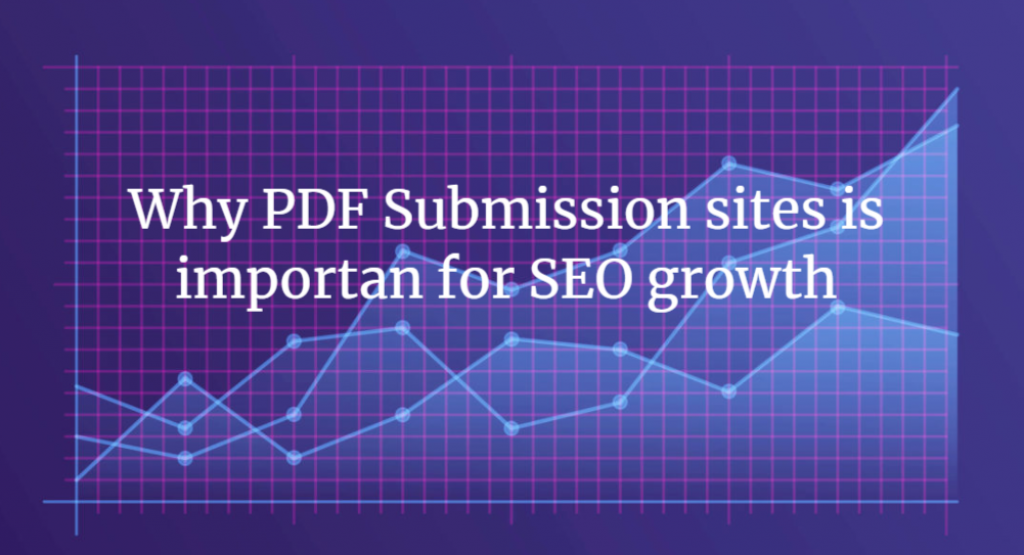 Top Free PDF Submission Sites and High DA PA PDF Submission sites list 2022
