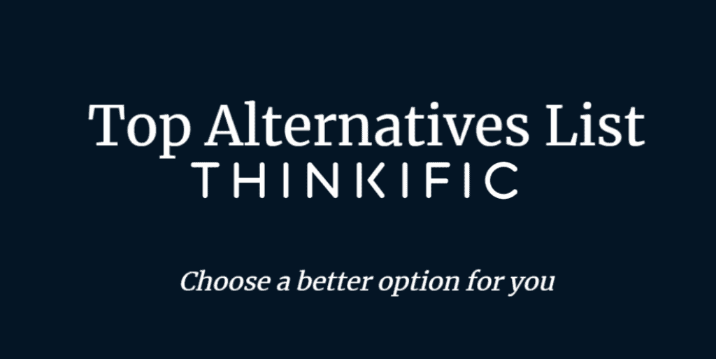 Top Thinkific alternatives