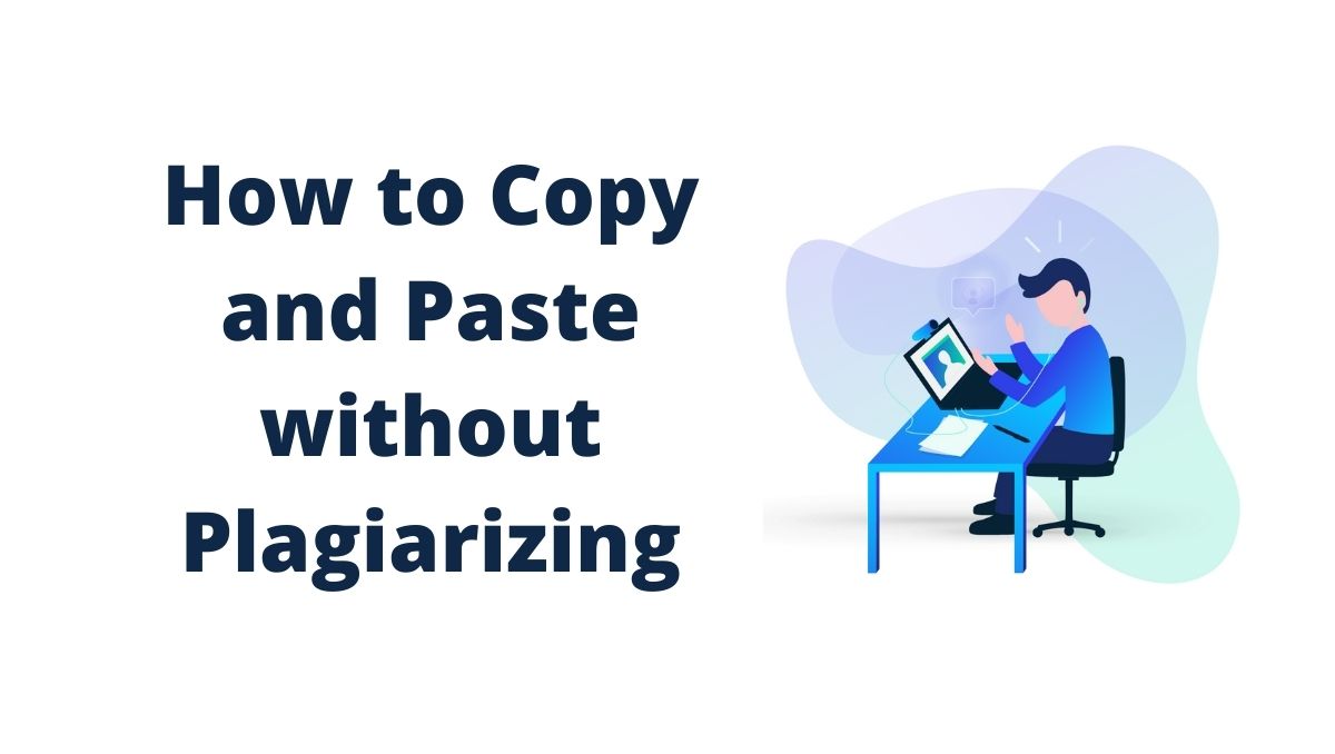 Copy Paste without Plagirism