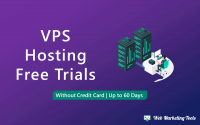 VPS Hosting Free Trial – Get 60 Days Trial and No Credit Card